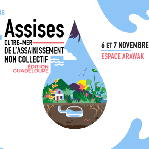 Assises Outre-mer de l'assainissement non-collectif 